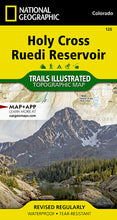 Load image into Gallery viewer, National Geographic Trails Illustrated Colo Holy Cross / Reudi Reservoir Map TI00000126