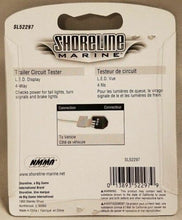 Load image into Gallery viewer, Shoreline Marine LED 4-Way Trailer Circuit Tester--Test Tail/Signal/Brake Lights