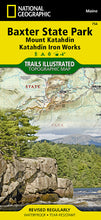 Load image into Gallery viewer, National Geographic Trails Illustrated ME Baxter State Park/Mt Katahdin Map TI00000754