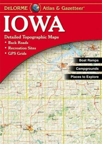 Delorme Iowa IA Atlas & Gazetteer Map Newest Edition Topographic / Road Maps